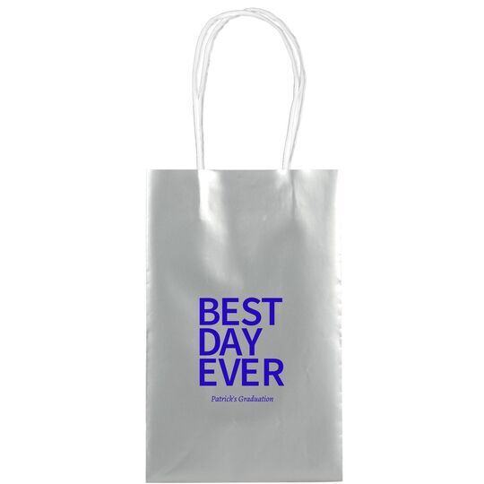 Bold Best Day Ever Medium Twisted Handled Bags