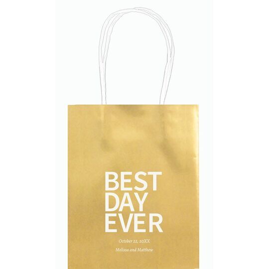 Bold Best Day Ever Mini Twisted Handled Bags