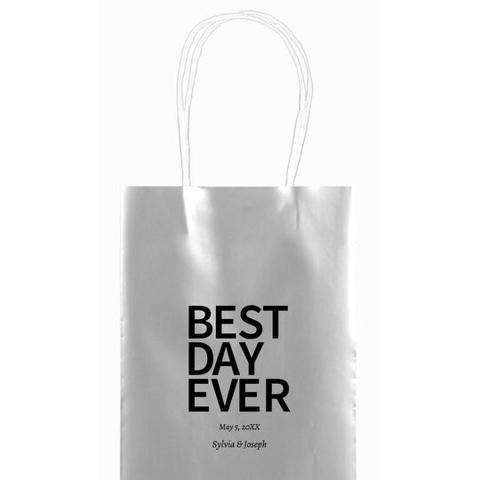 Bold Best Day Ever Mini Twisted Handled Bags