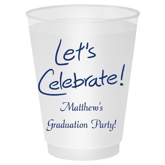 Fun Let's Celebrate Shatterproof Cups
