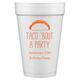 Taco Bout A Party Styrofoam Cups Image 1 of 2