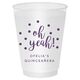 Confetti Dots Oh Yeah! Shatterproof Cups Image 4 of 4
