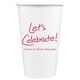 Fun Let's Celebrate Paper Coffee Cups Image 1 of 4
