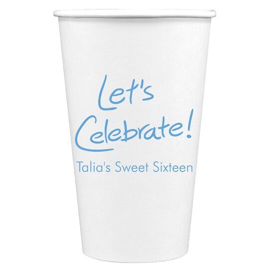 Fun Let's Celebrate Paper Coffee Cups