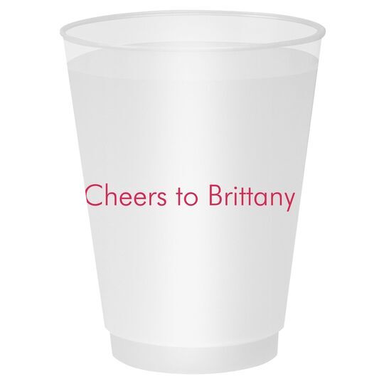 Basic Text of Your Choice Shatterproof Cups