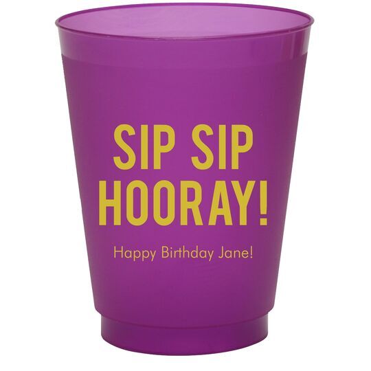 Bold Sip Sip Hooray Colored Shatterproof Cups