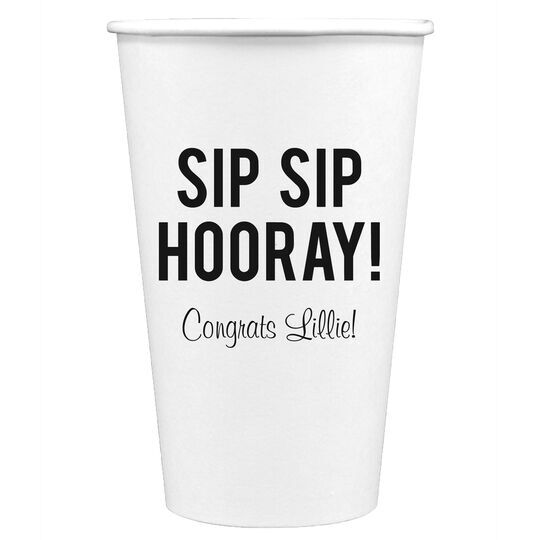 Bold Sip Sip Hooray Paper Coffee Cups