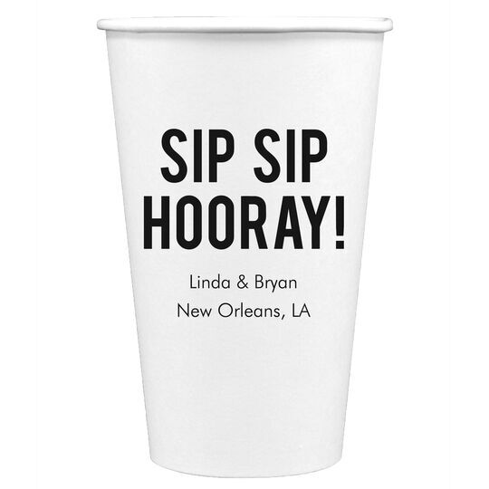 Bold Sip Sip Hooray Paper Coffee Cups