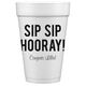 Bold Sip Sip Hooray Styrofoam Cups Image 3 of 4