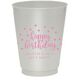 Confetti Dots Happy Birthday Colored Shatterproof Cups Image 1 of 4