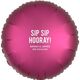 Bold Sip Sip Hooray Mylar Balloons Image 4 of 4