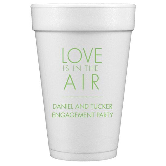 Love is in the Air Styrofoam Cups