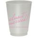 Expressive Script Almost Married Colored Shatterproof Cups Image 2 of 2