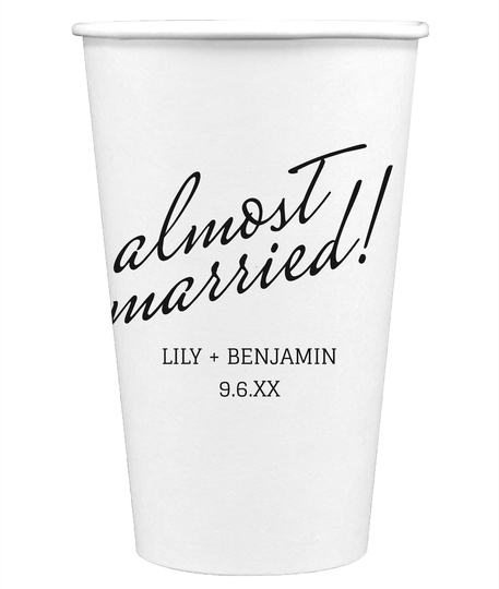 Expressive Script Almost Married Paper Coffee Cups