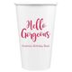 Hello Gorgeous Paper Coffee Cups Image 6 of 6
