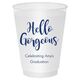 Hello Gorgeous Shatterproof Cups Image 2 of 6