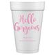 Hello Gorgeous Styrofoam Cups Image 6 of 6