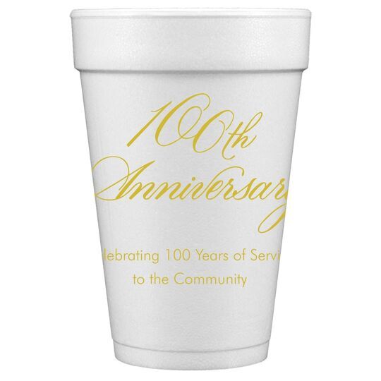 Elegant 100th Anniversary Styrofoam Cups