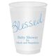 Expressive Script Blessed Shatterproof Cups Image 2 of 5