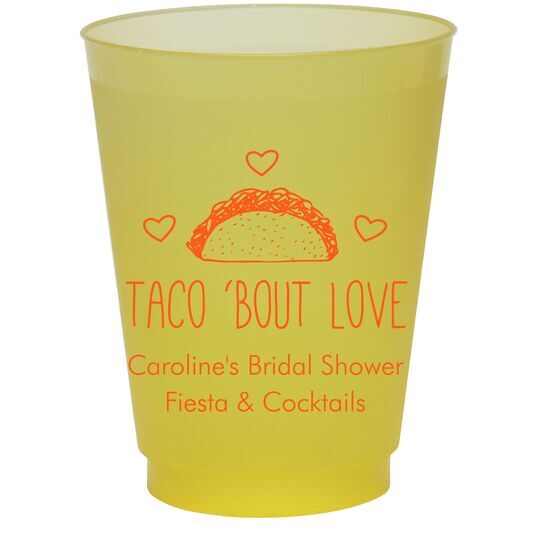 Taco Bout Love Colored Shatterproof Cups