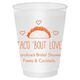 Taco Bout Love Shatterproof Cups Image 2 of 2