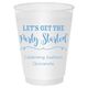 Let's Get the Party Started Shatterproof Cups Image 6 of 9