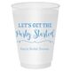 Let's Get the Party Started Shatterproof Cups Image 9 of 9