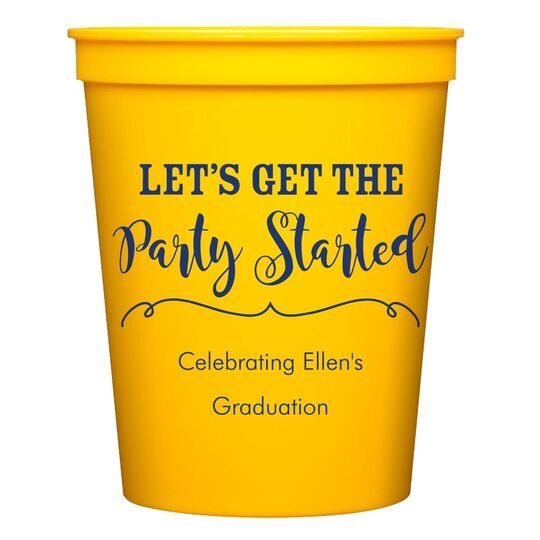 Let's Get the Party Started Stadium Cups