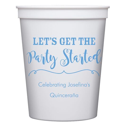 Let's Get the Party Started Stadium Cups