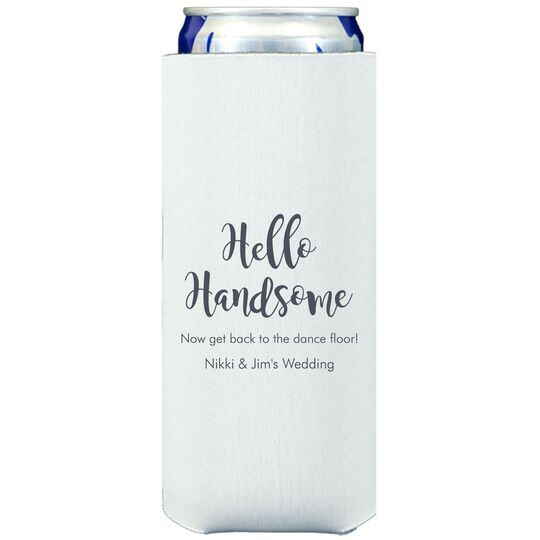 Hello Handsome Collapsible Slim Huggers