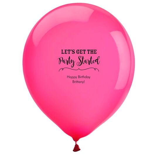 Let's Get the Party Started Latex Balloons