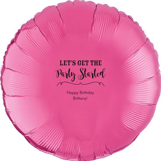 Let's Get the Party Started Mylar Balloons