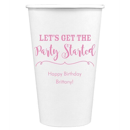 Let's Get the Party Started Paper Coffee Cups