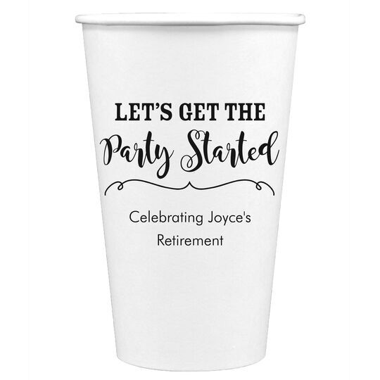 Let's Get the Party Started Paper Coffee Cups