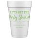 Let's Get the Party Started Styrofoam Cups Image 3 of 9