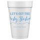 Let's Get the Party Started Styrofoam Cups Image 9 of 9