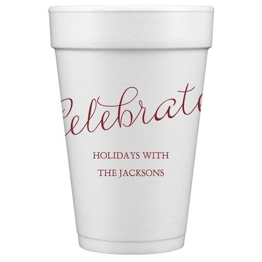 Expressive Script Celebrate Styrofoam Cups