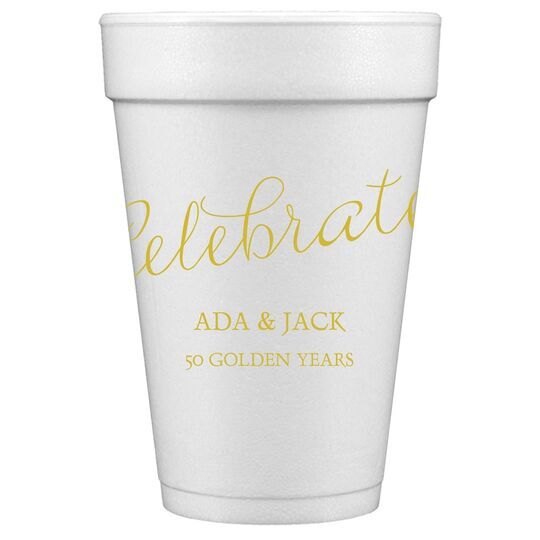 Expressive Script Celebrate Styrofoam Cups