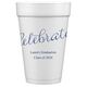 Expressive Script Celebrate Styrofoam Cups Image 3 of 5