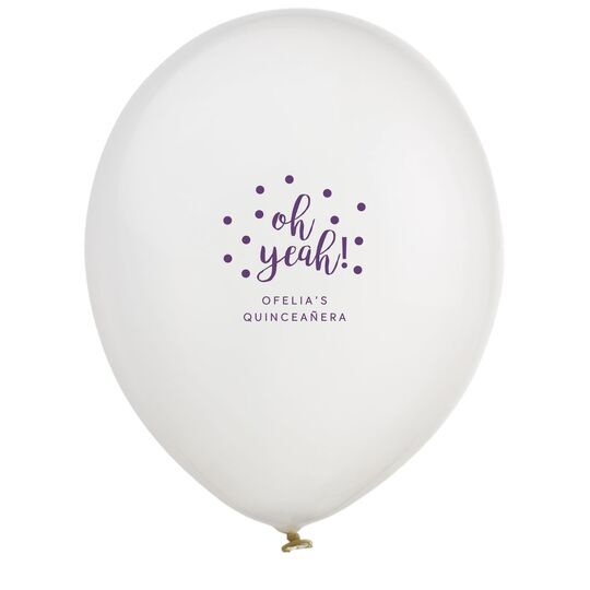 Confetti Dots Oh Yeah! Latex Balloons