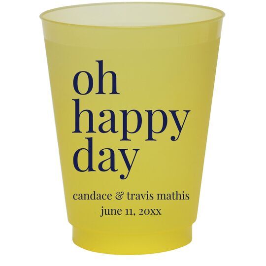 Oh Happy Day Colored Shatterproof Cups