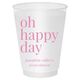 Oh Happy Day Shatterproof Cups Image 2 of 3
