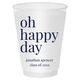 Oh Happy Day Shatterproof Cups Image 3 of 3