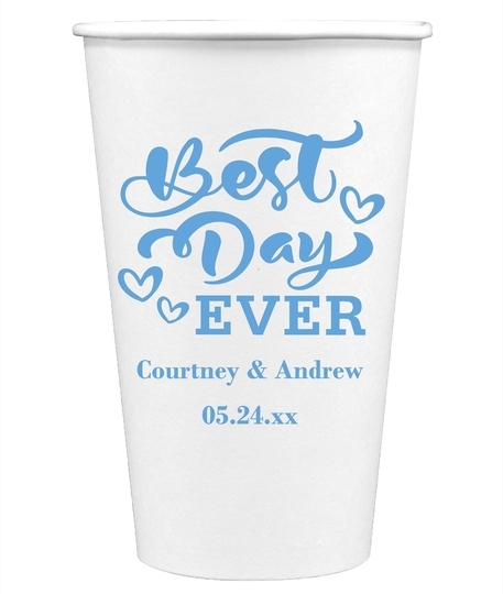 The Best Day Ever Paper Coffee Cups