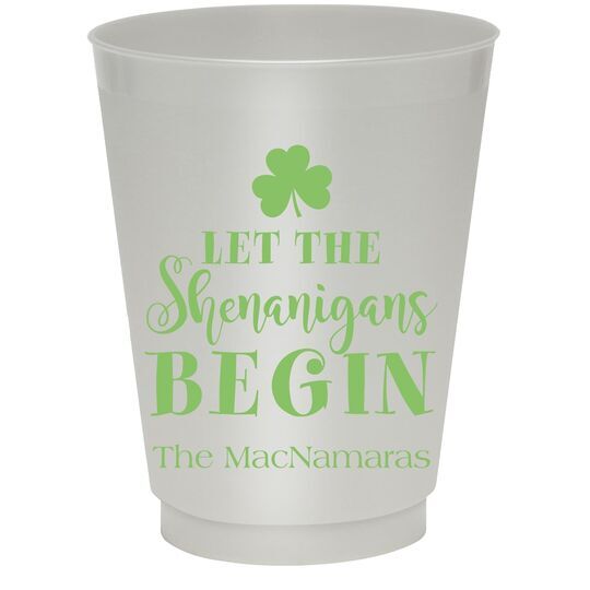 Let The Shenanigans Begin Colored Shatterproof Cups