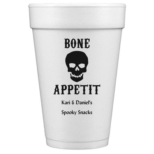 Bone Appetit Skull Styrofoam Cups