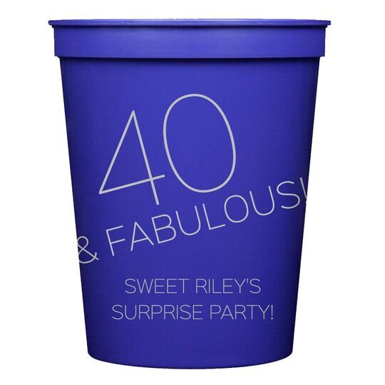 40 & Fabulous Stadium Cups