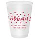 Confetti Dots Celebrate Shatterproof Cups Image 5 of 17