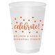Confetti Dots Celebrate Shatterproof Cups Image 14 of 17