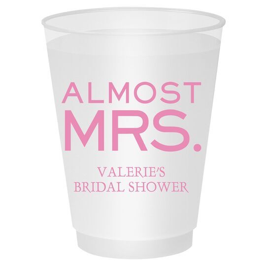 Almost Mrs. Shatterproof Cups